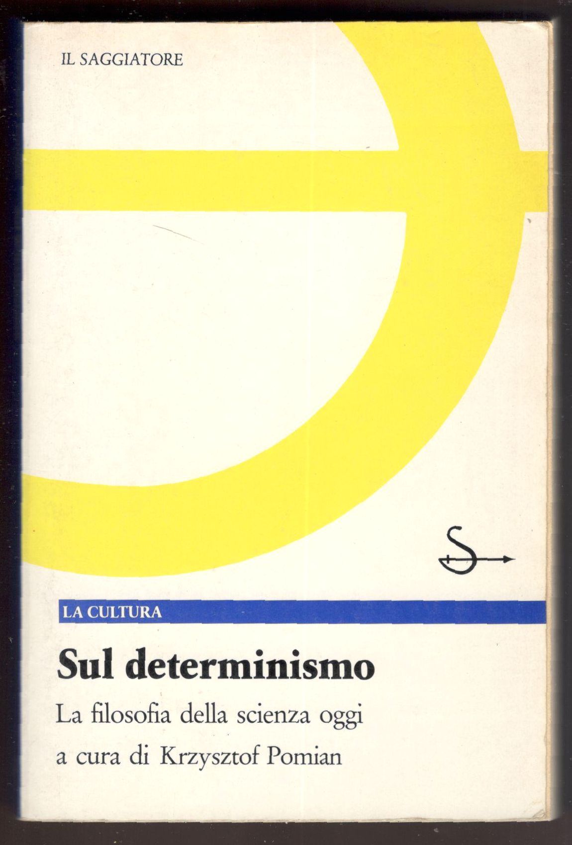 Sul determinismo. La filosofia della scienza oggi