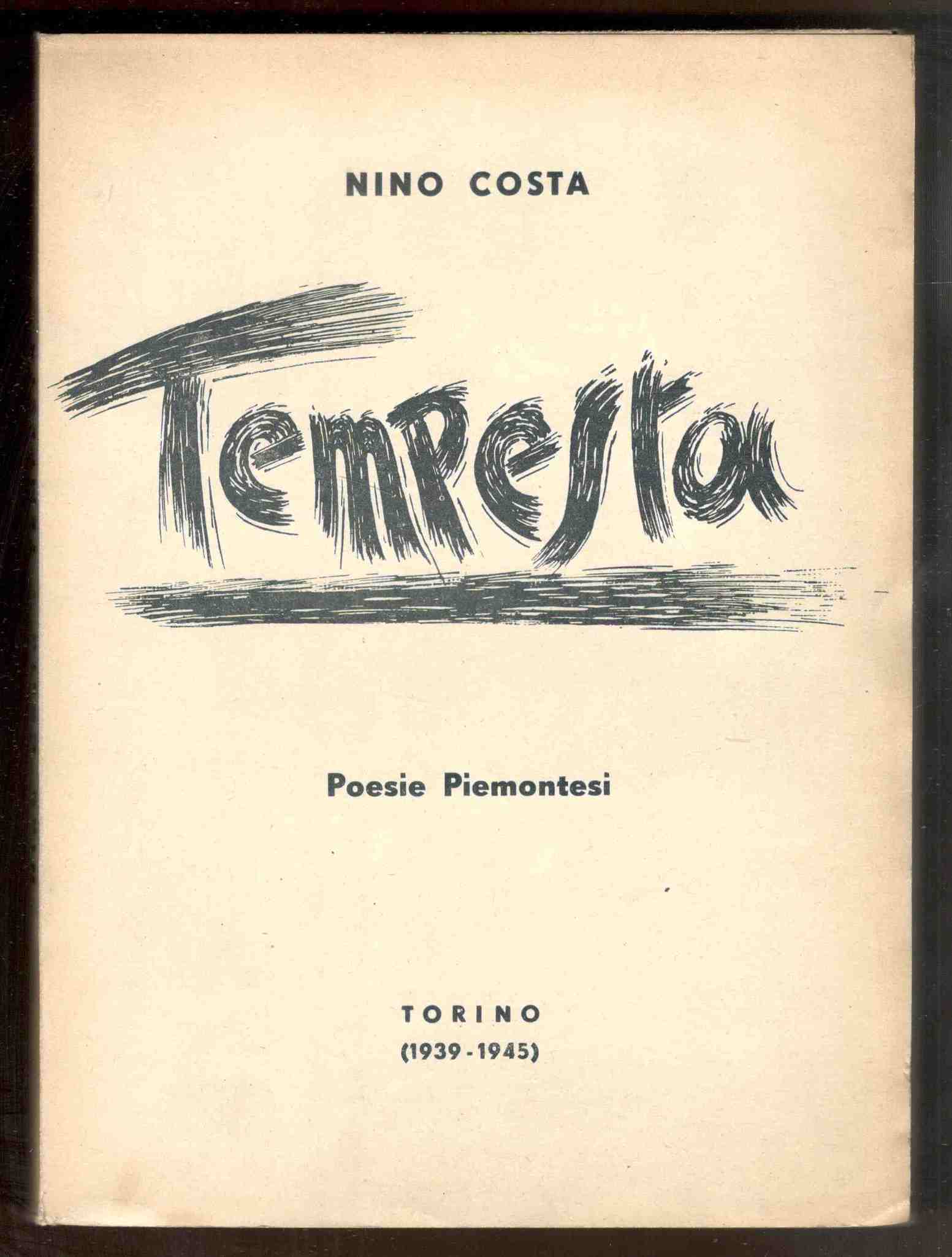 Tempesta. Poesie Piemontesi (1939-1945)