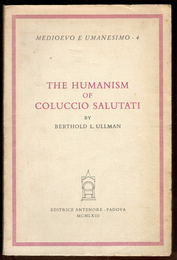 The Humanism of Coluccio Salutati