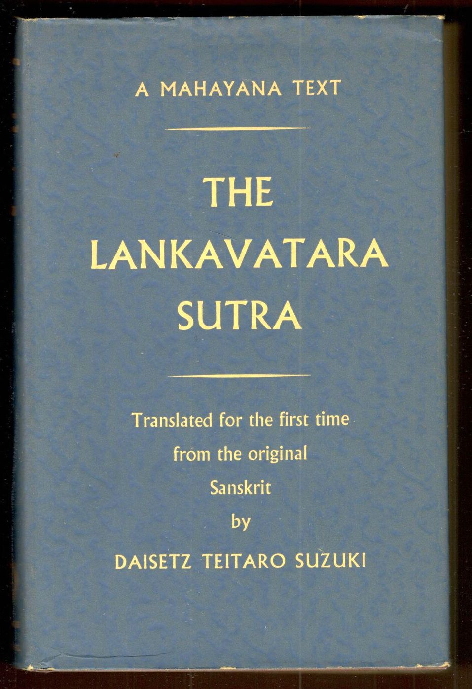 The Lankavatara Sutra. A Mahayana text. Translated for the first …