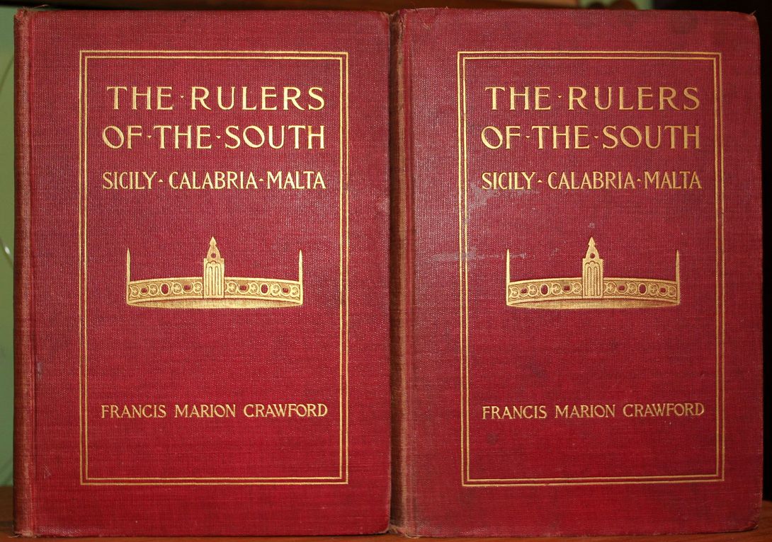 The rulers of the South. Sicily, Calabria, Malta. With a …