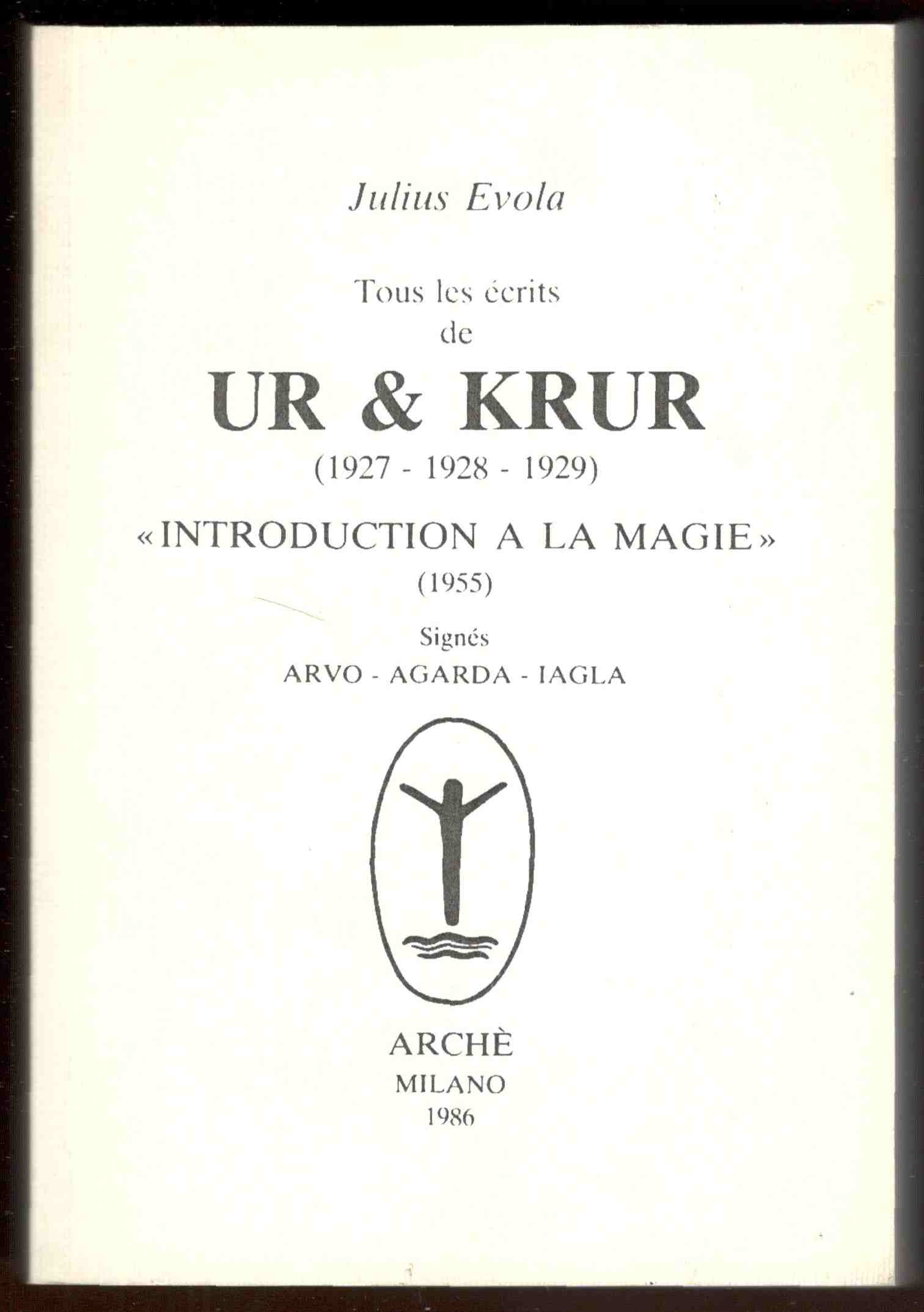 Tous les écrits de Ur et Krur (1927-1928 -1929) « …