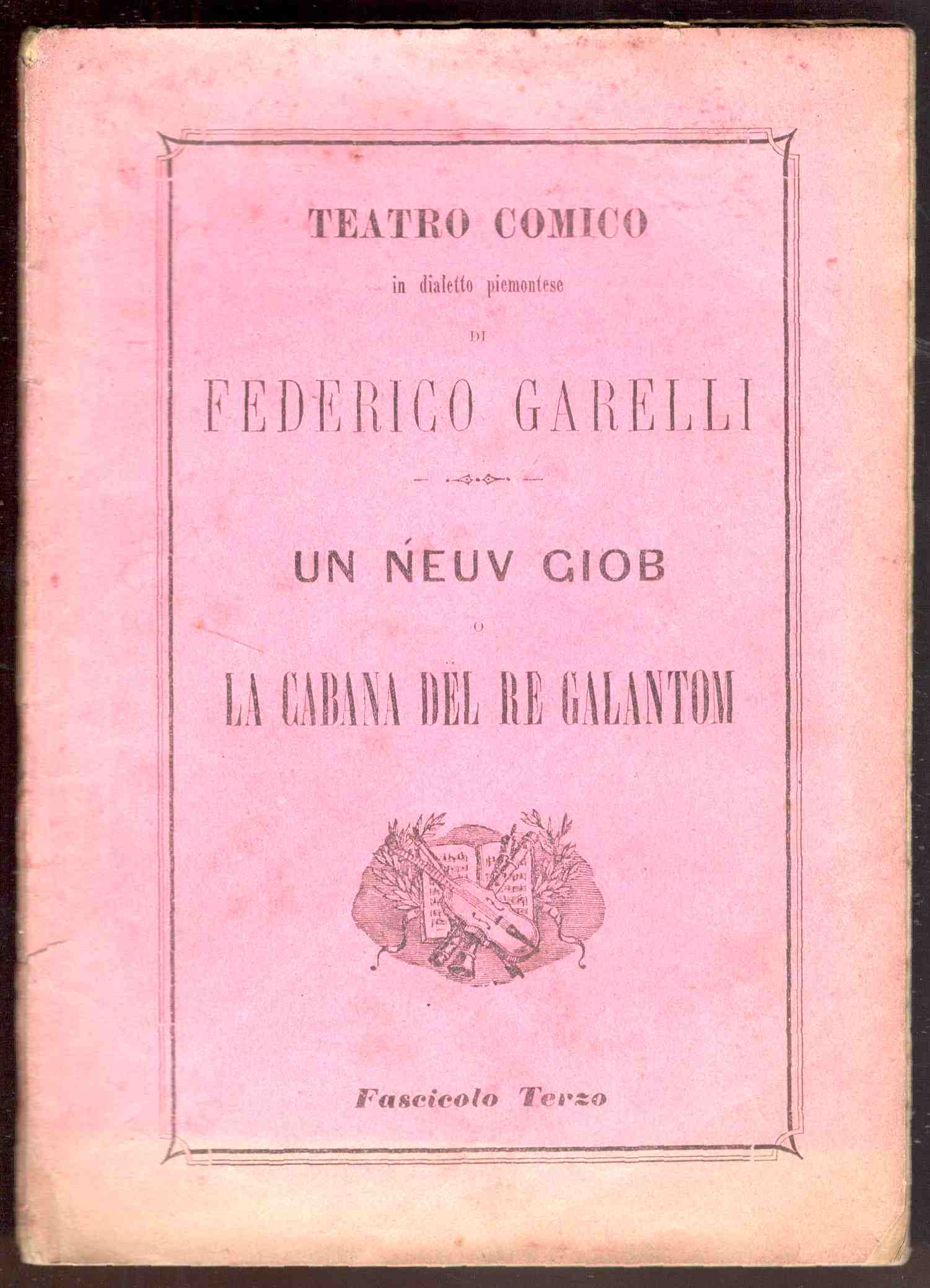 Un neuv Giob o La cabana del Re galamtom. Dramma …