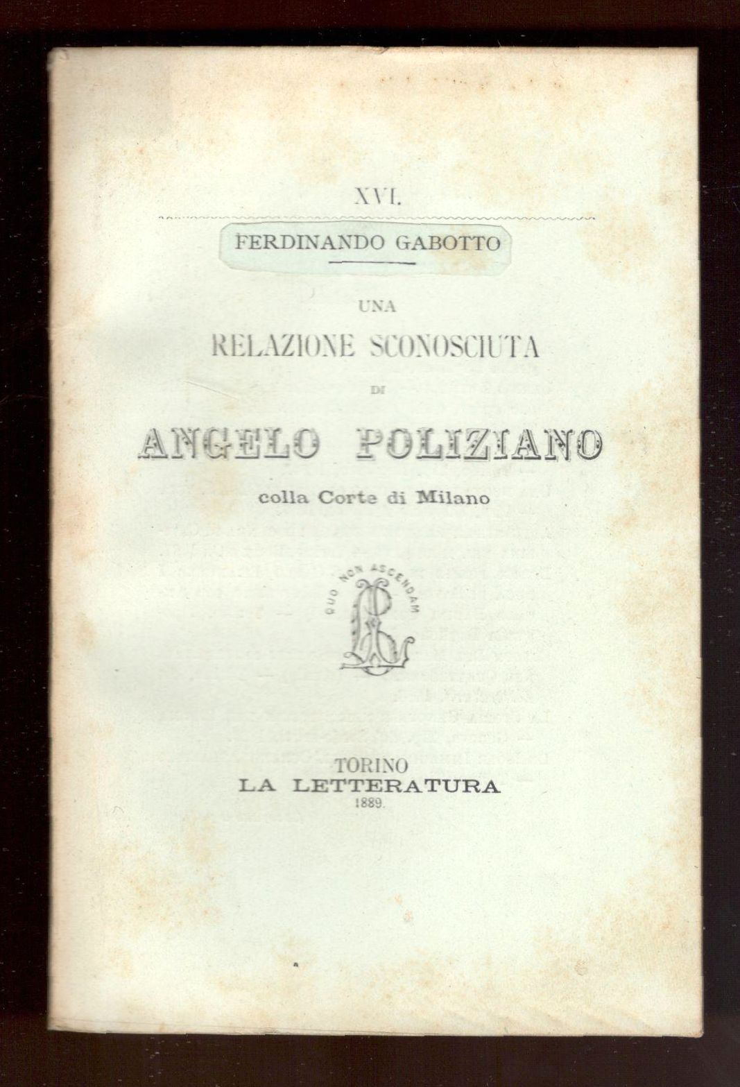 Una relazione sconosciuta di Angelo Poliziano colla Corte di Milano
