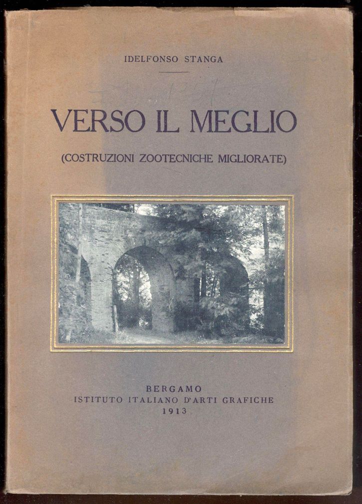 Verso il meglio. (Costruzioni zootecniche migliorate)