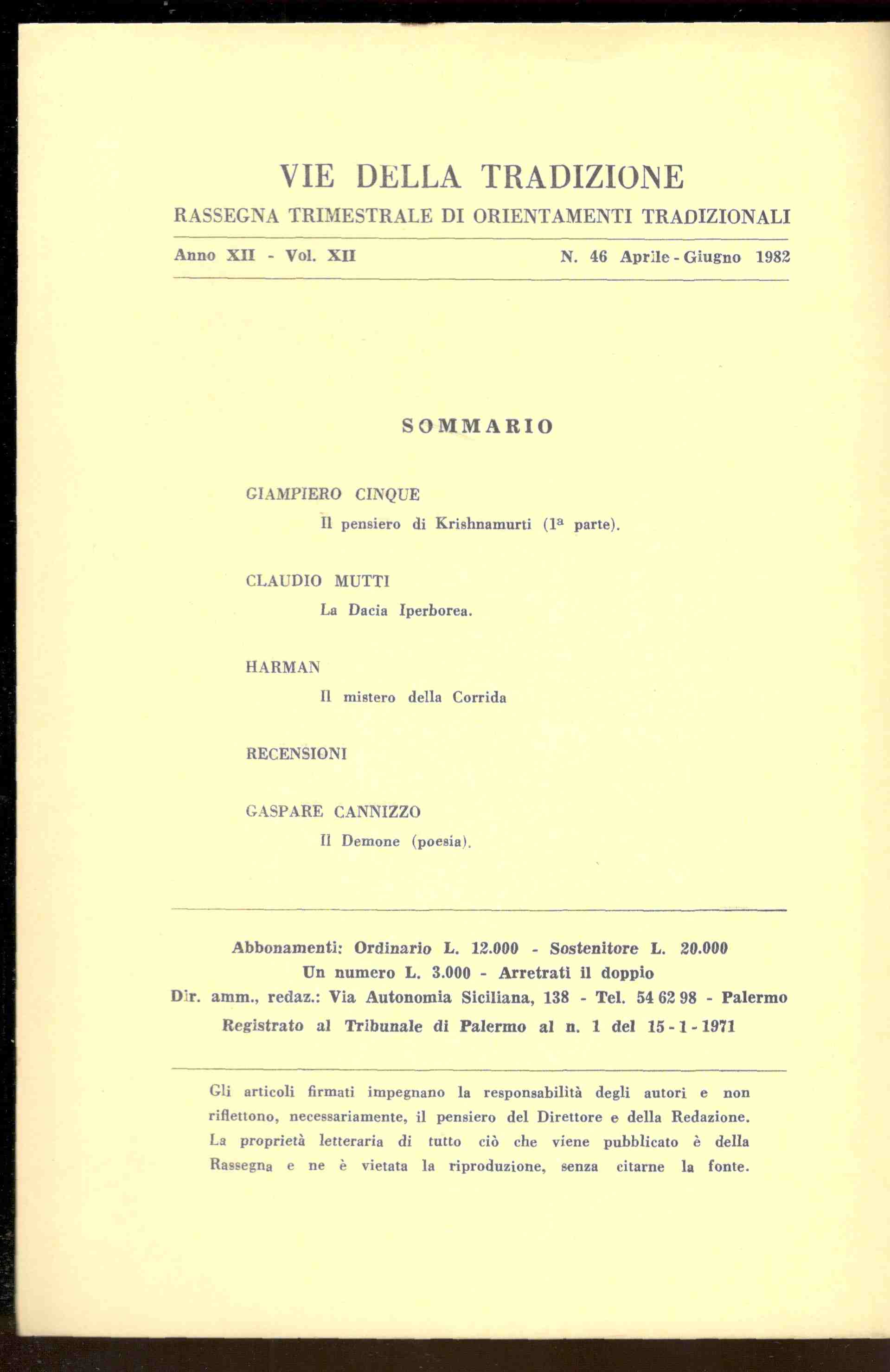 Vie della tradizione. Rassegna trimestrale di orientamenti tradizionali. Anno XII …