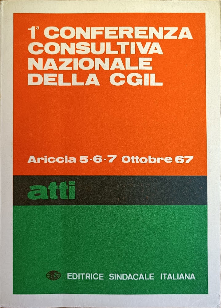 1. CONFERENZA NAZIONALE CONSULTIVA DELLA C.G.I.L.