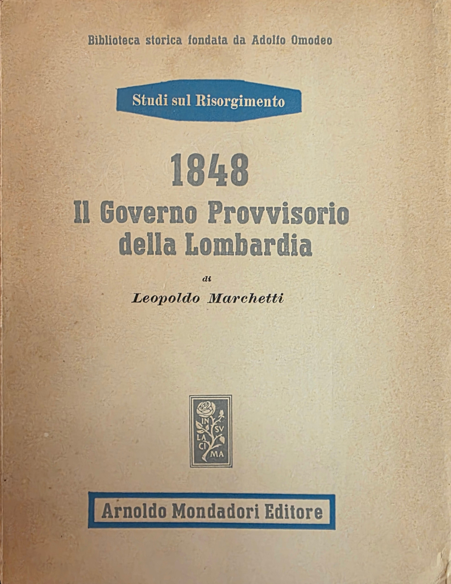 1848. IL GOVERNO PROVVISORIO DELLA LOMBARDIA ATTRAVERSO I PROCESSI VERBALI …