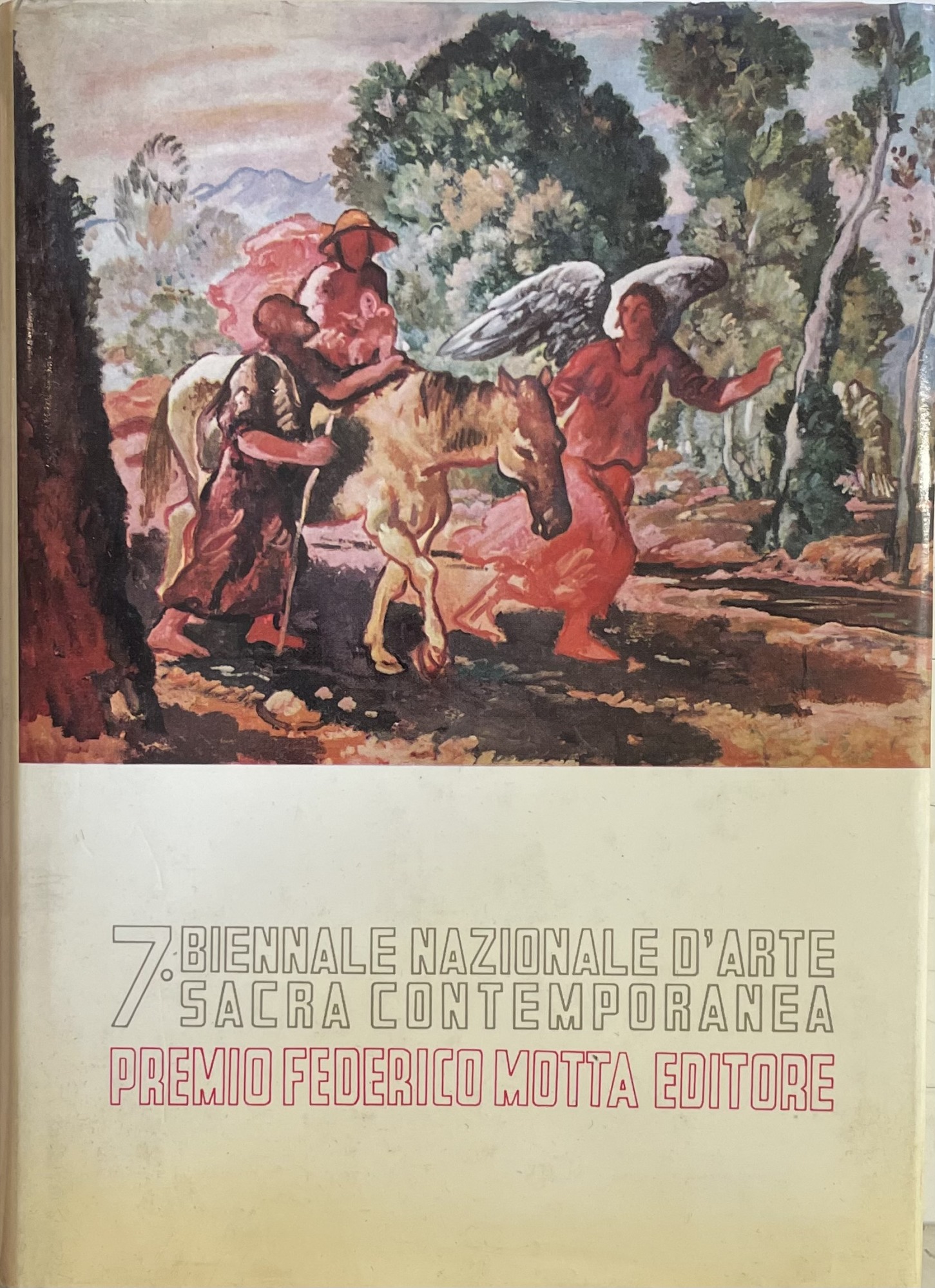 7 ^ BIENNALE NAZIONALE D'ARTE SACRA CONTEMPORANEA