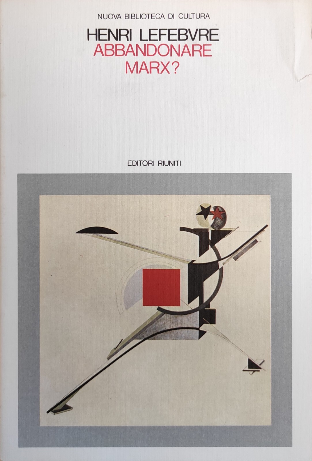 ABBANDONARE MARX?
