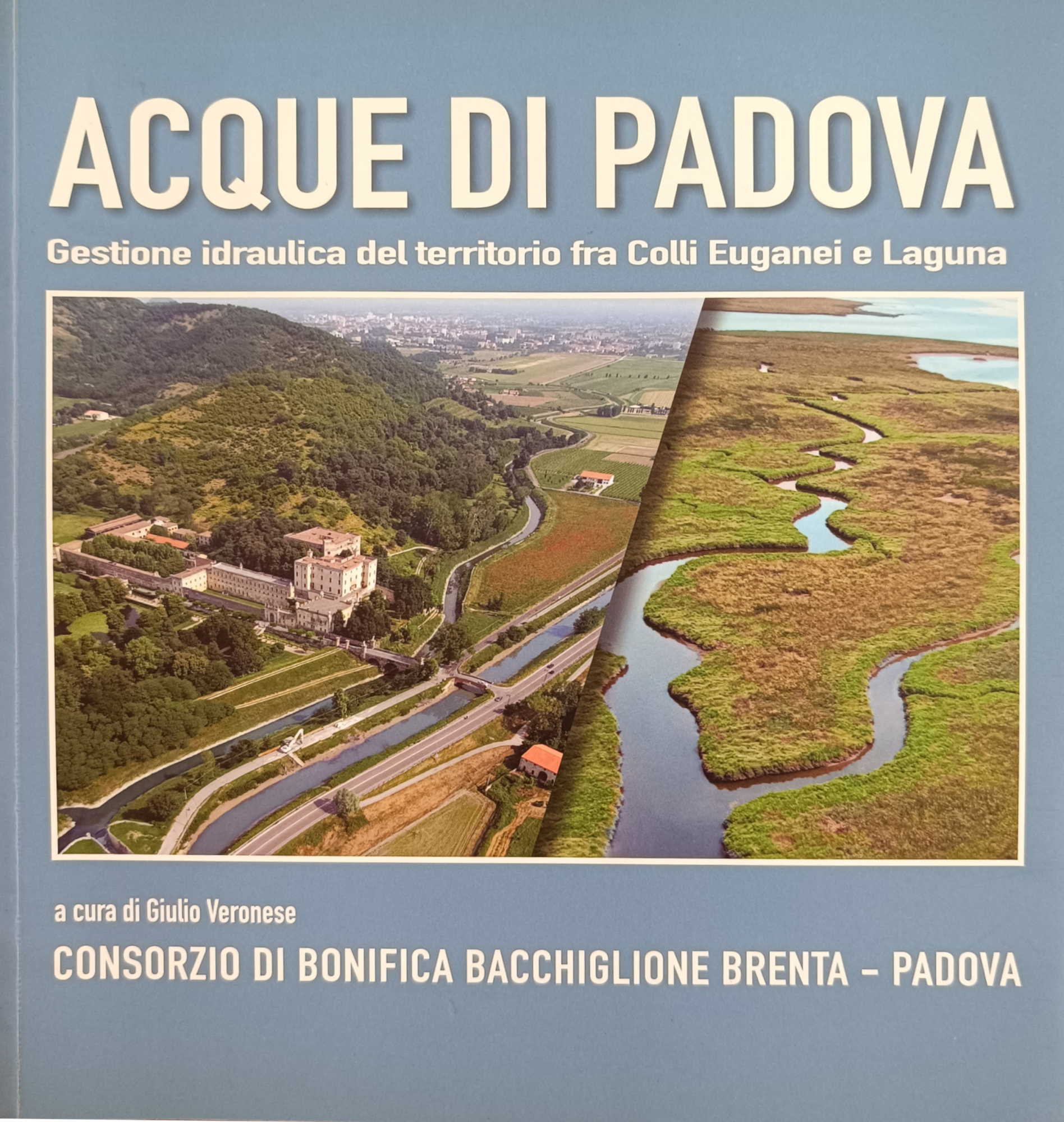 ACQUE DI PADOVA. GESTIONE DEL TERRITORIO FRA COLLI EUGANEI E …