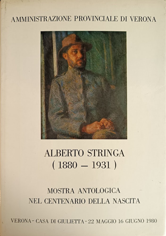 ALBERTO STRINGA (1880 - 1931). MOSTRA ANTOLOGICA ITINERANTE NEL CENTENARIO …