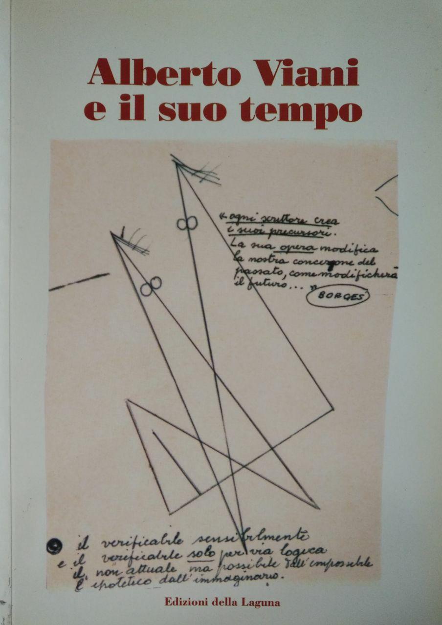 ALBERTO VIANI E IL SUO TEMPO