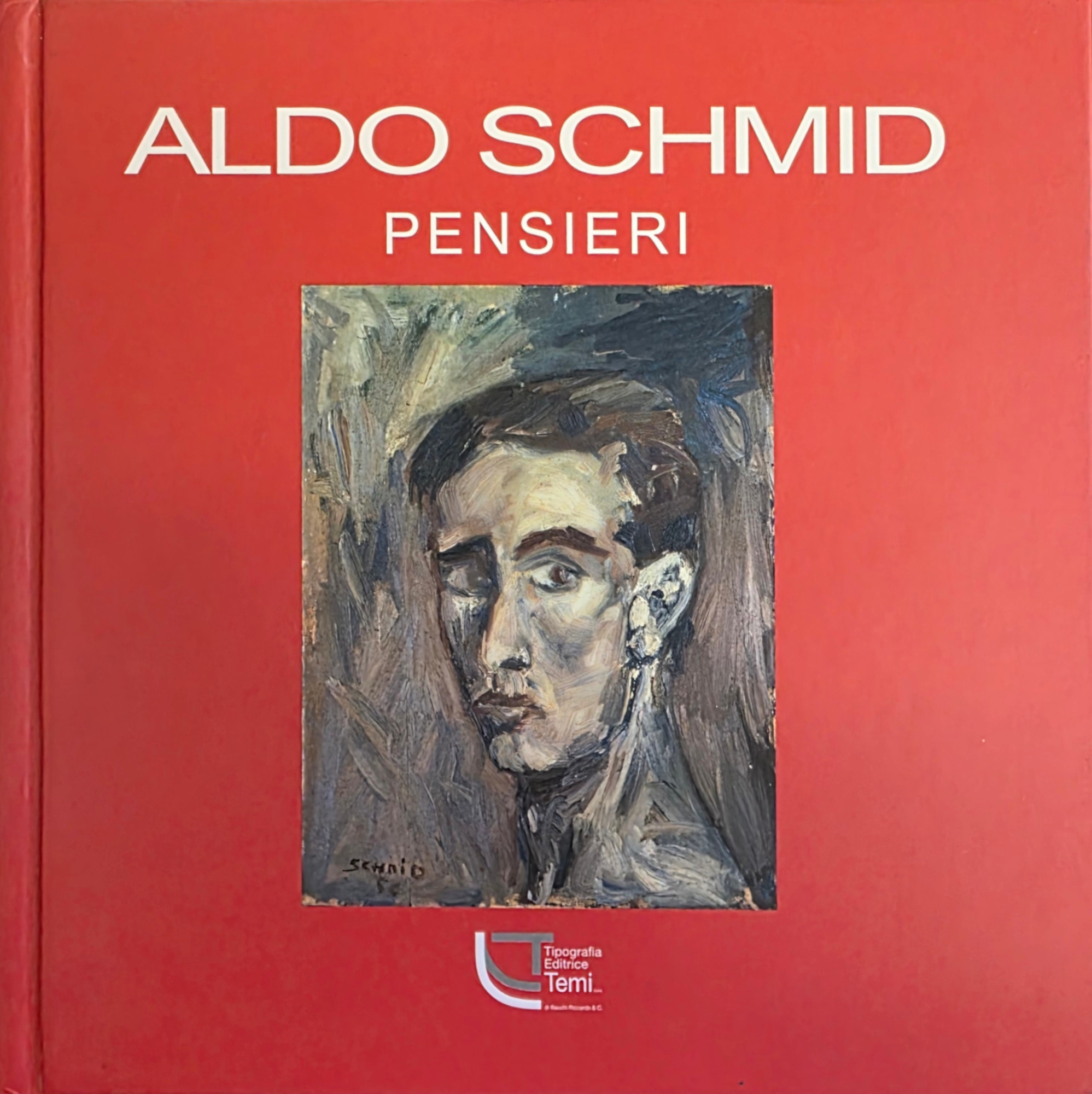 ALDO SCHMID. PENSIERI
