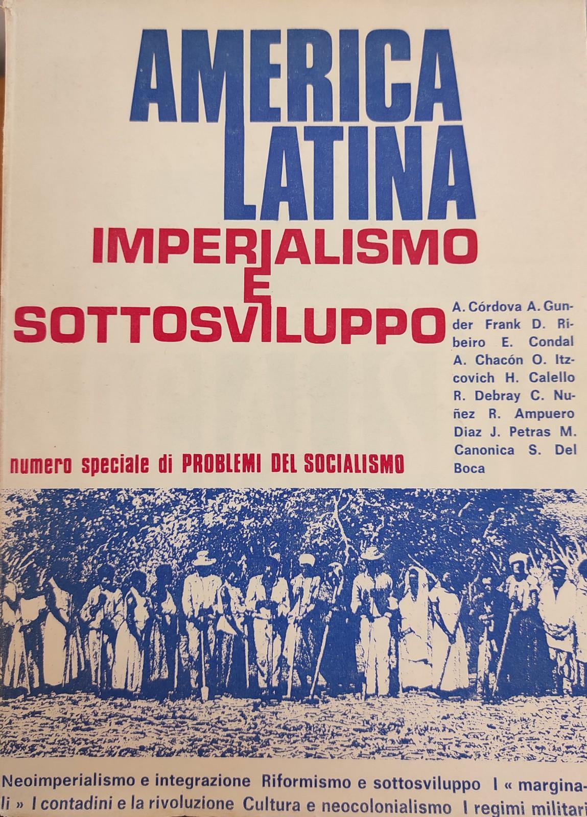 AMERICA LATINA. IMPERIALISMO E SOTTOSVILUPPO