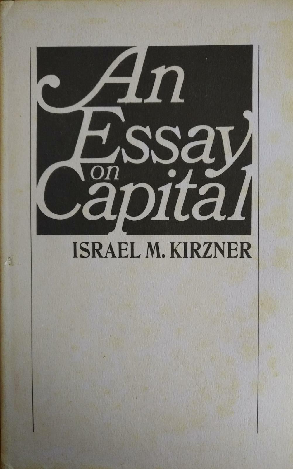 AN ESSAY ON CAPITAL