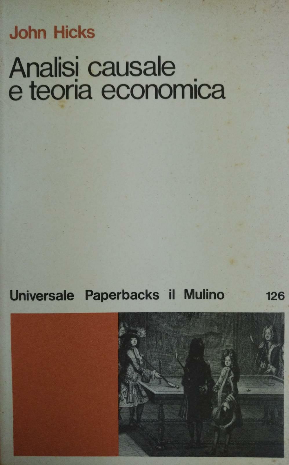 ANALISI CAUSALE E TEORIA ECONOMICA