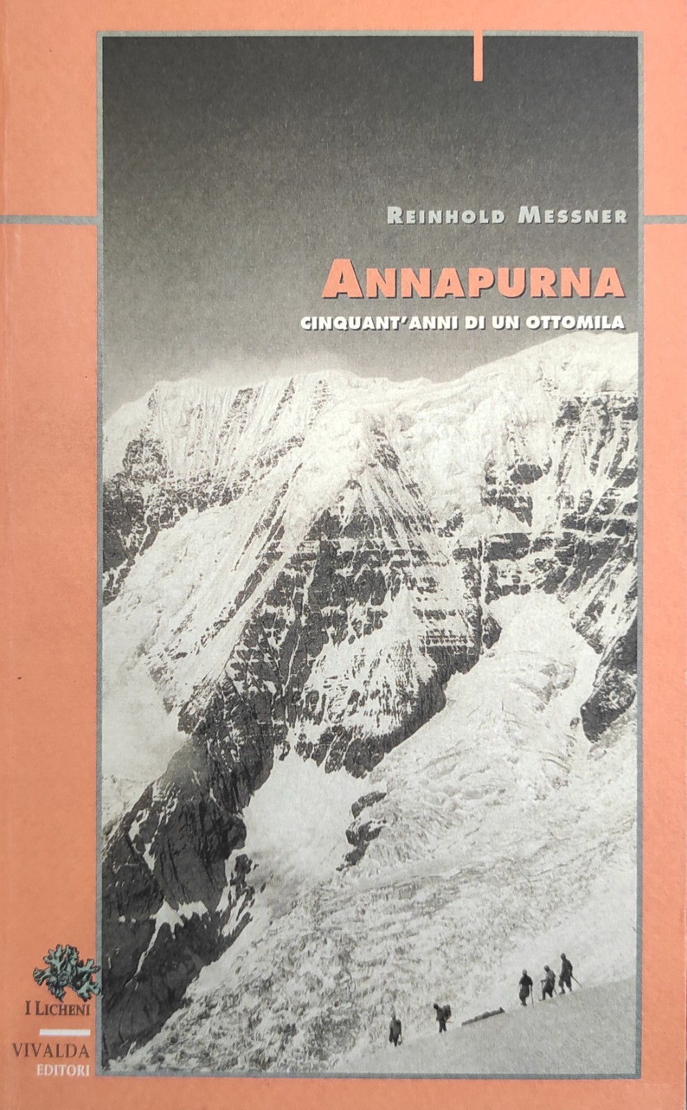 ANNAPURNA. CINQANT'ANNI DI UN OTTOMILA.