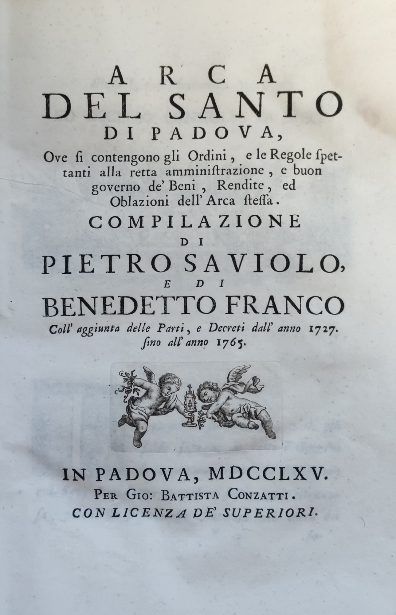 ARCA DEL SANTO DI PADOVA, OVE SI CONTENGONO GLI ORDINI, …