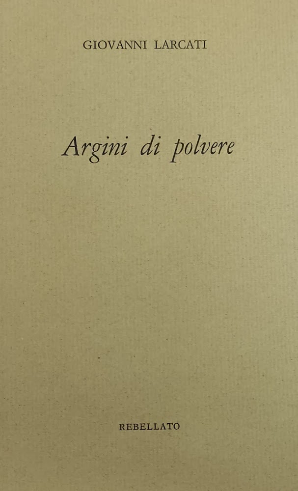 ARGINI DI POLVERE