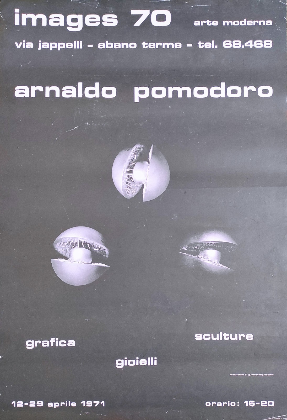 ARNALDO POMODORO. GRAFICA, GIOIELLI, SCULTURE