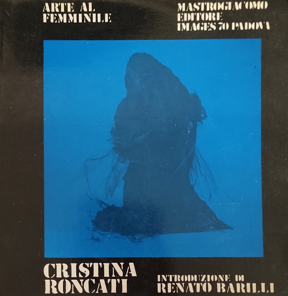 ARTE AL FEMMINILE. CRISTINA RONCATI