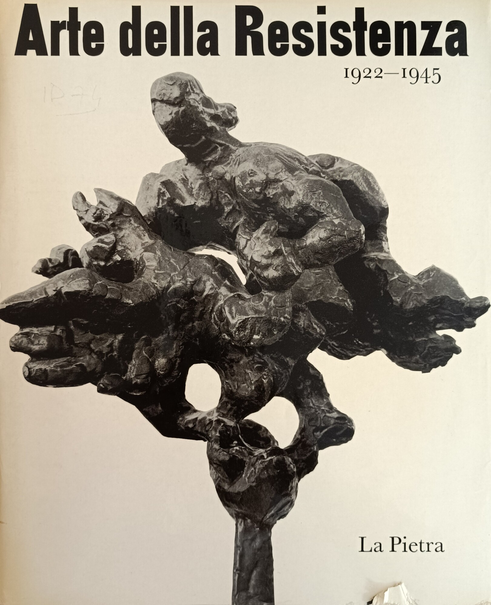ARTE DELLA RESISTENZA 1922-1945