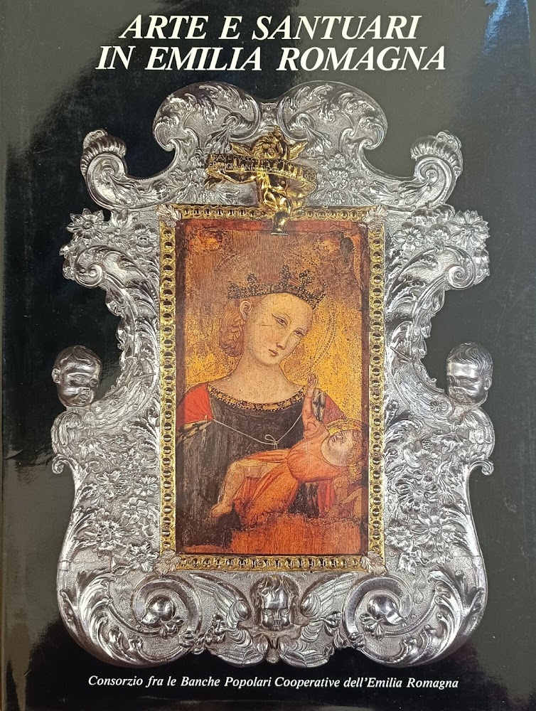 ARTE E SANTUARI IN EMILIA ROMAGNA