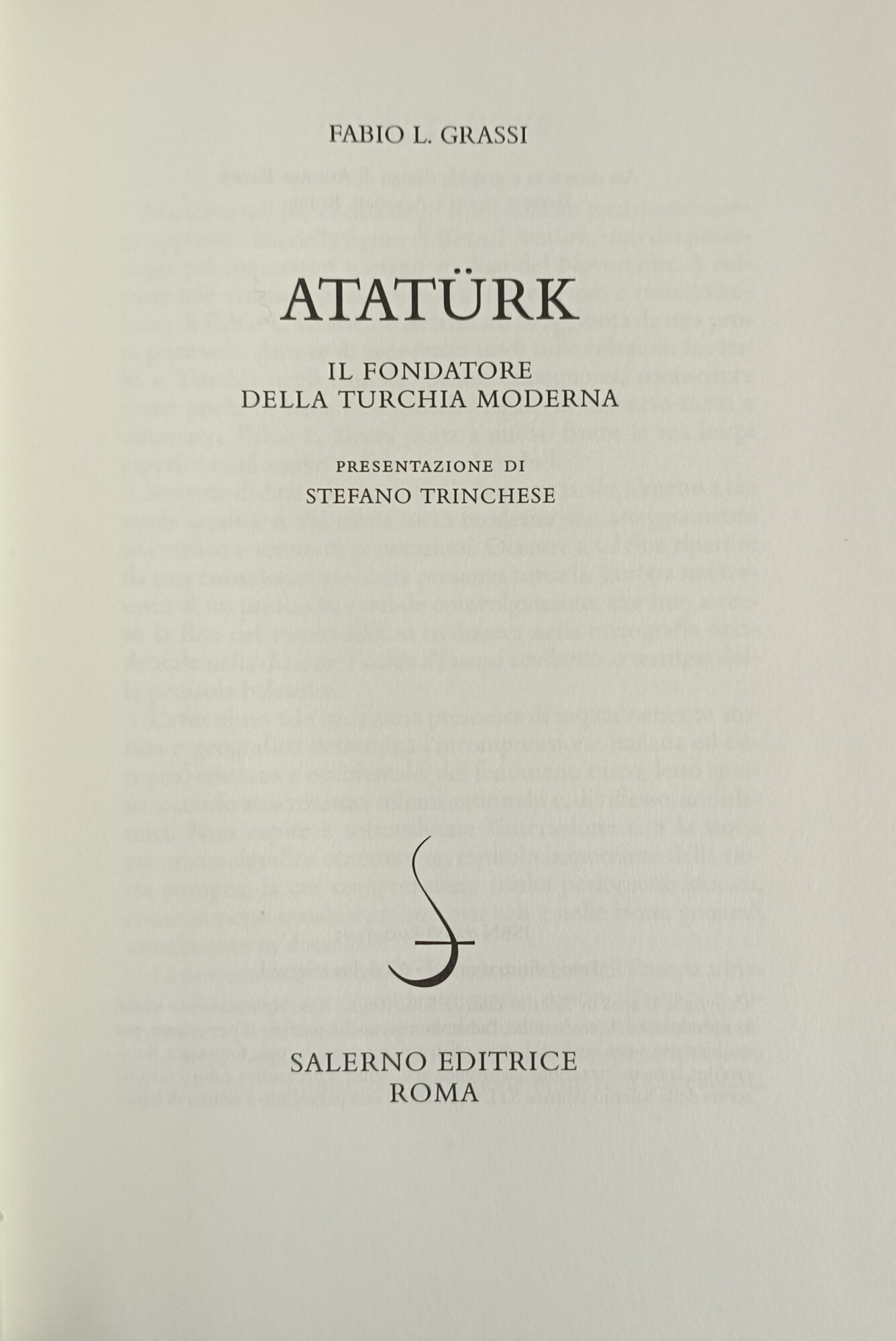 ATATURK. IL FONDATORE DELLA TURCHIA MODERNA