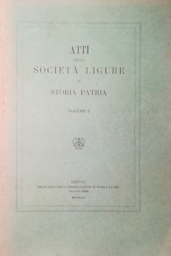 ATTI DELLA SOCIETÀ LIGURE DI STORIA PATRIA VOL. L
