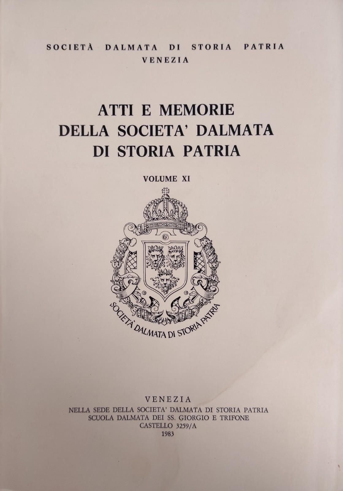ATTI E MEMORIE DELLA SOCIETÀ DALMATA DI STORIA PATRIA. VOL. …