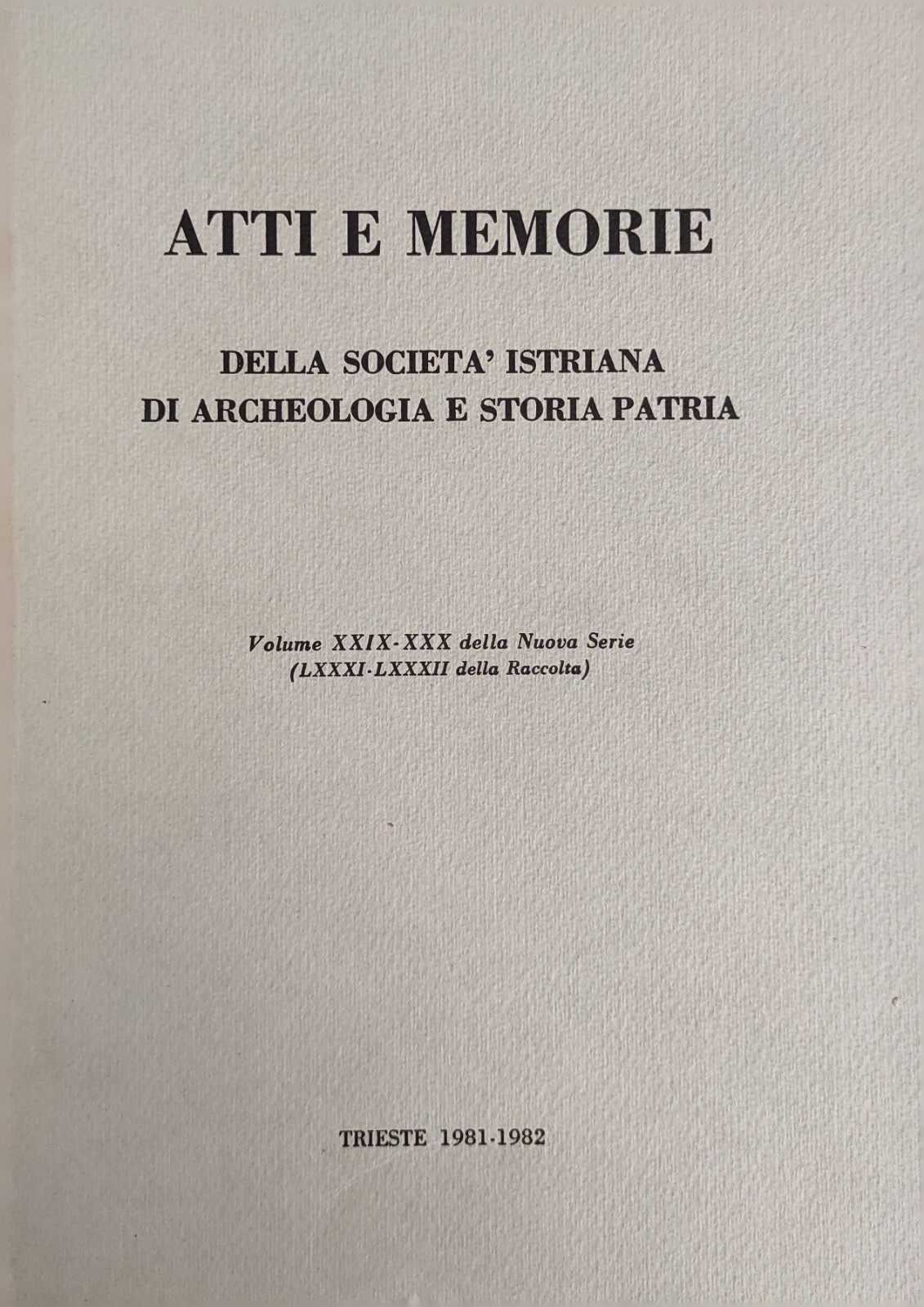 ATTI E MEMORIE DELLA SOCIETÀ ISTRIANA DI ARCHEOLOGIA E STORIA …