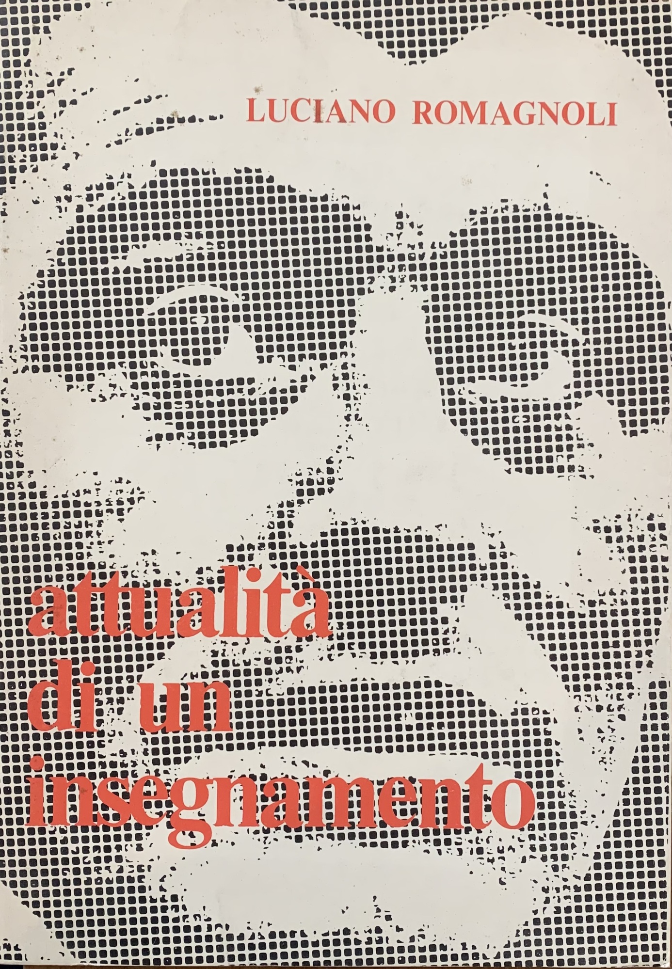 ATTUALITÀ DI UN INSEGNAMENTO