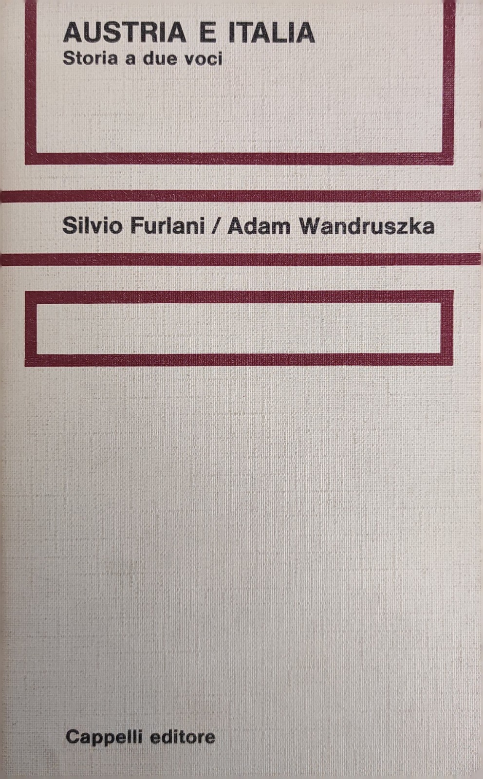 AUSTRIA E ITALIA. STORIA A DUE VOCI