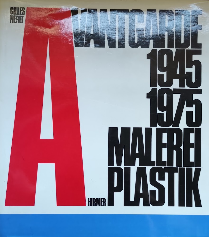 AVANTGARDE MALEREI UND PLASTIK 1945-1975