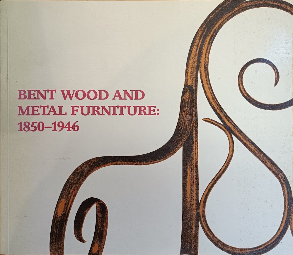 BENT WOOD AND METAL FURNITURE: 1850-1946