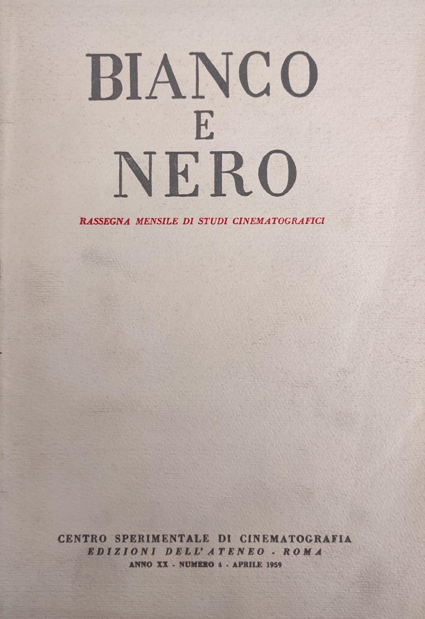 BIANCO E NERO. RASSEGNA MENSILE DI STUDI CINEMATOGRAFICI E DELLO …
