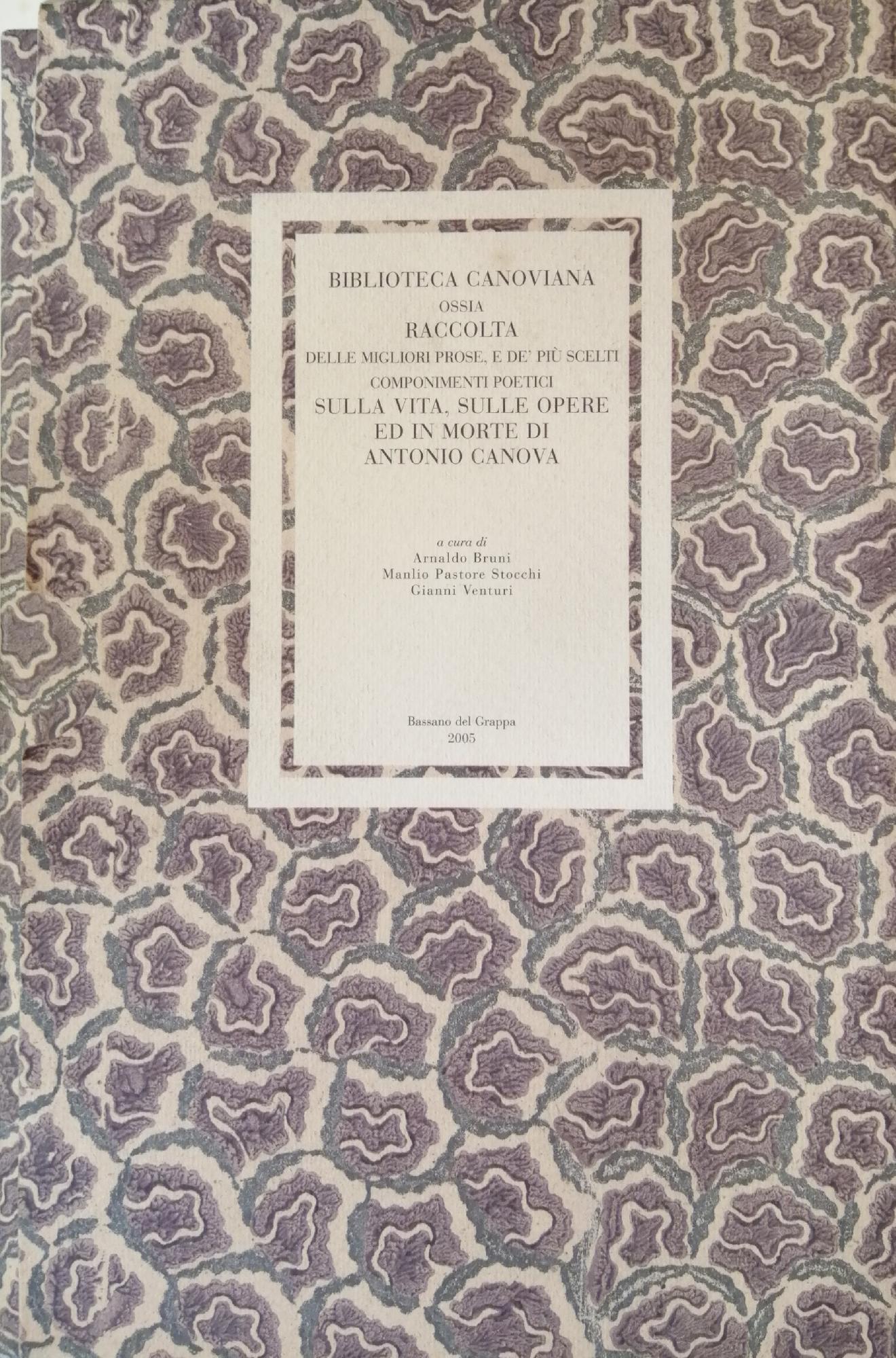 BIBLIOTECA CANOVIANA OSSIA RACCOLTA DELLE MIGLIORI PROSE E DE' PIU' …