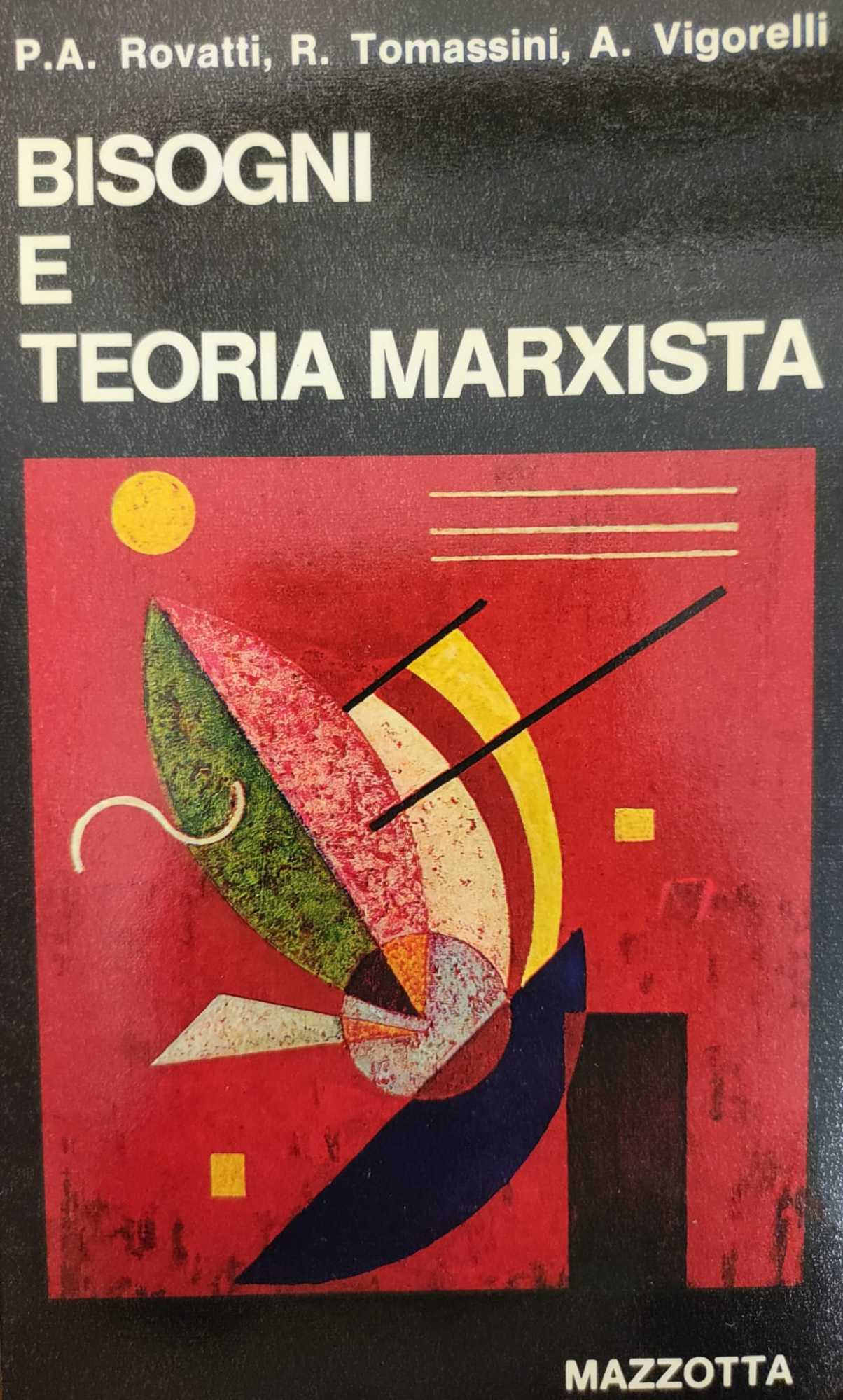 BISOGNI E TEORIA MARXISTA