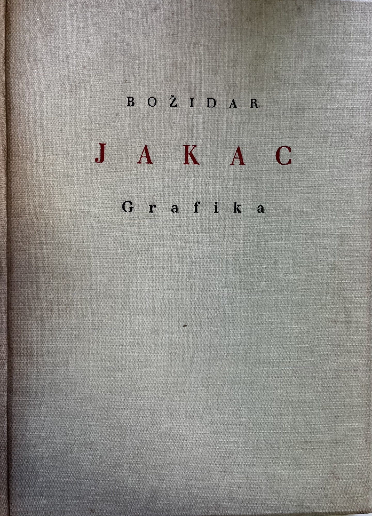 BOZIDAR JAKAC. GRAFIKA