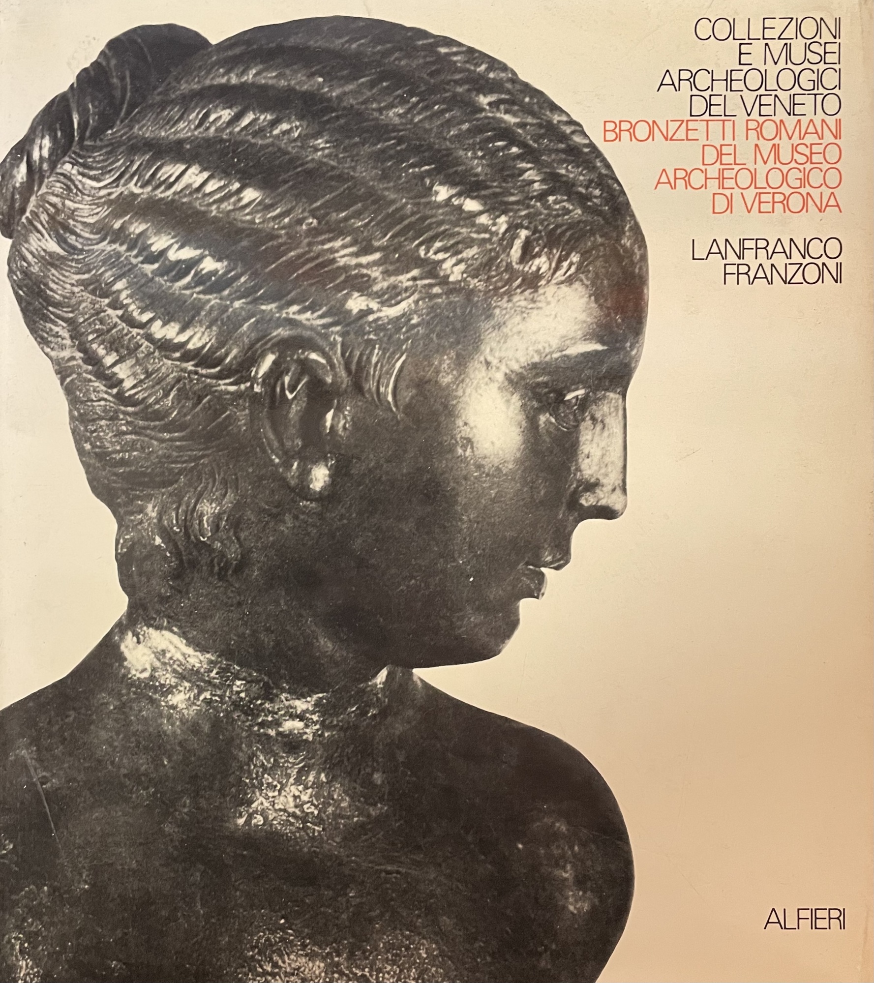 BRONZETTI ROMANI DEL MUSEO ARCHEOLOGICO DI VERONA