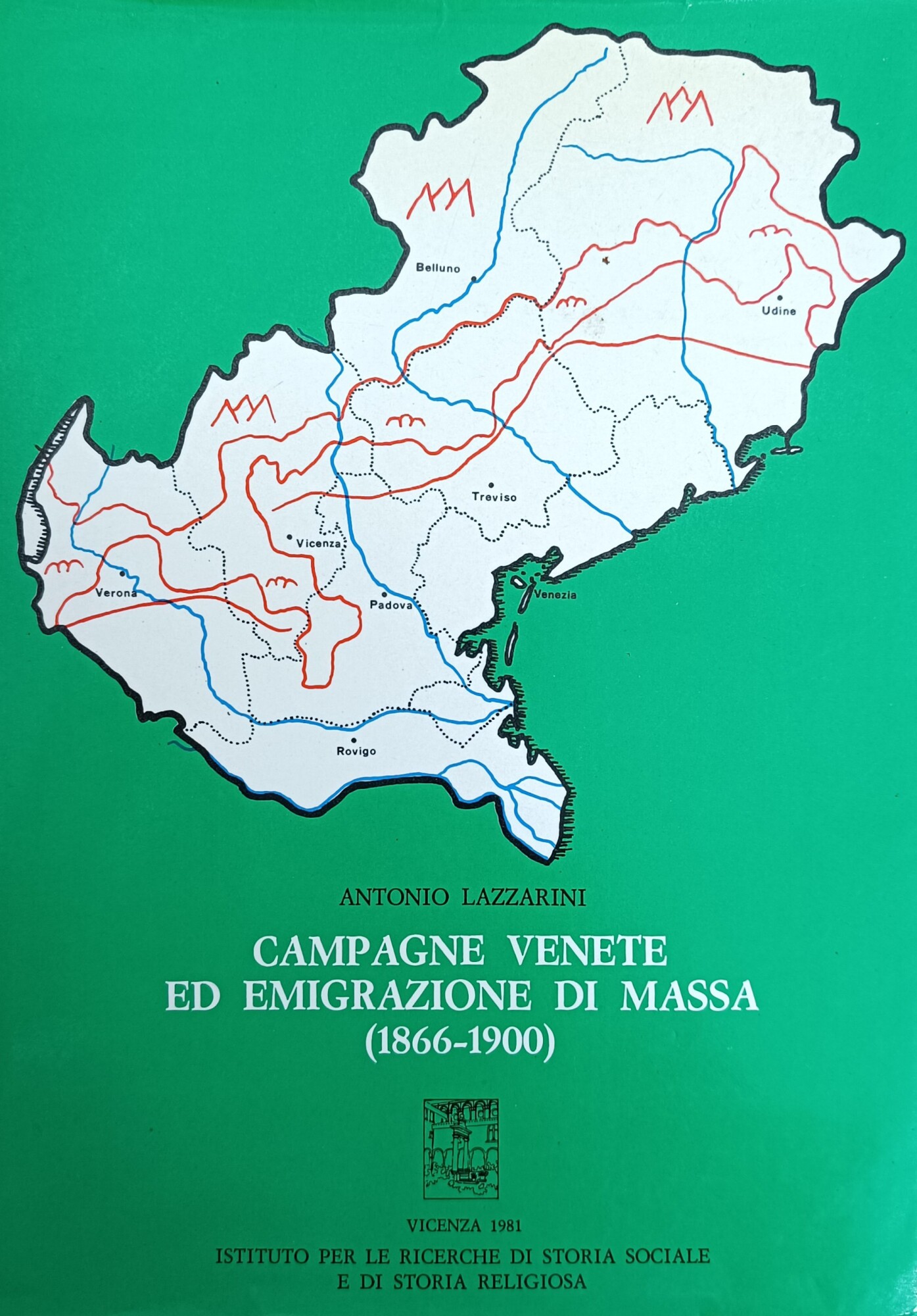 CAMPAGNE VENETE ED EMIGRAZIONE DI MASSA (1866-1900)