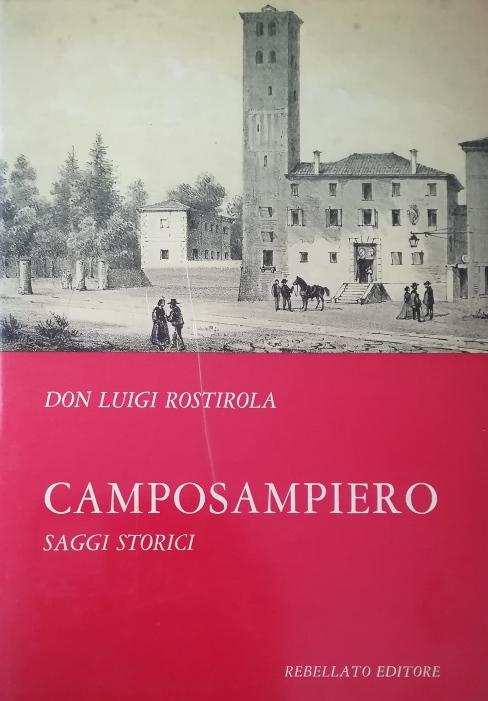 CAMPOSAMPIERO. SAGGI STORICI