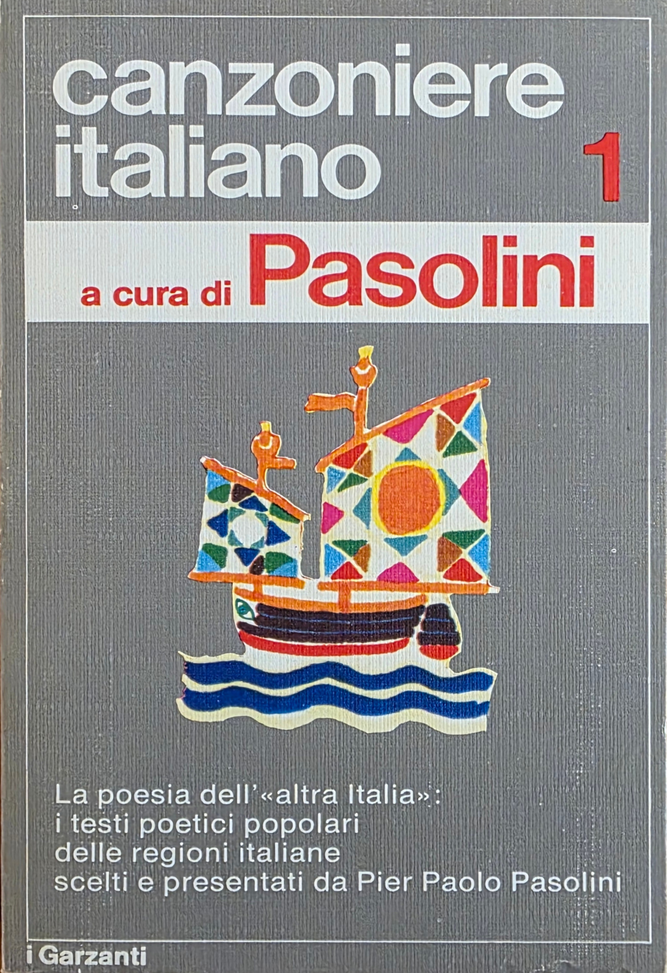 CANZONIERE ITALIANO. ANTOLOGIA DELLA POESIA POPOLARE