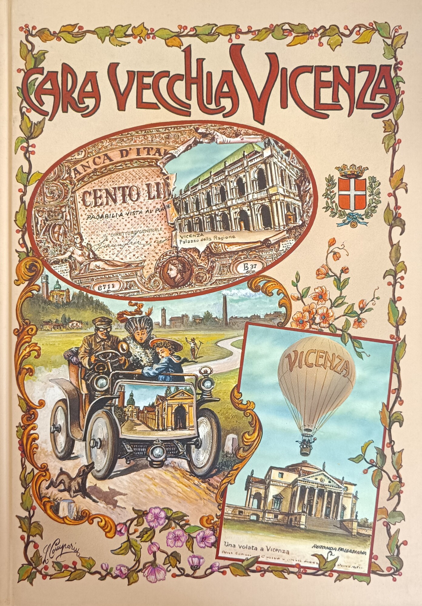 CARA VECCHIA VICENZA. CINQUANT'ANNI DI CARTOLINE 1890-1940