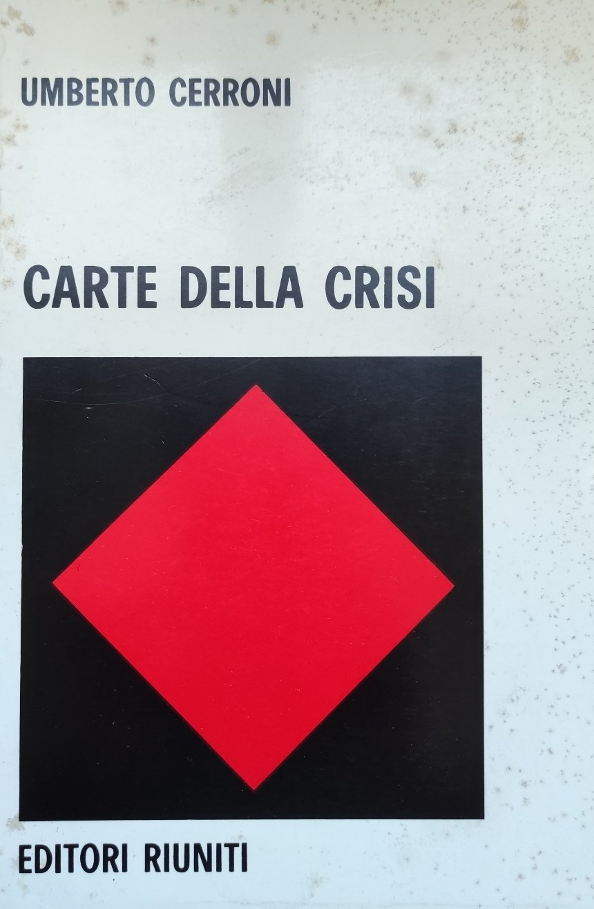 CARTE DELLA CRISI. TACCUINO POLITICO-FILOSOFICO