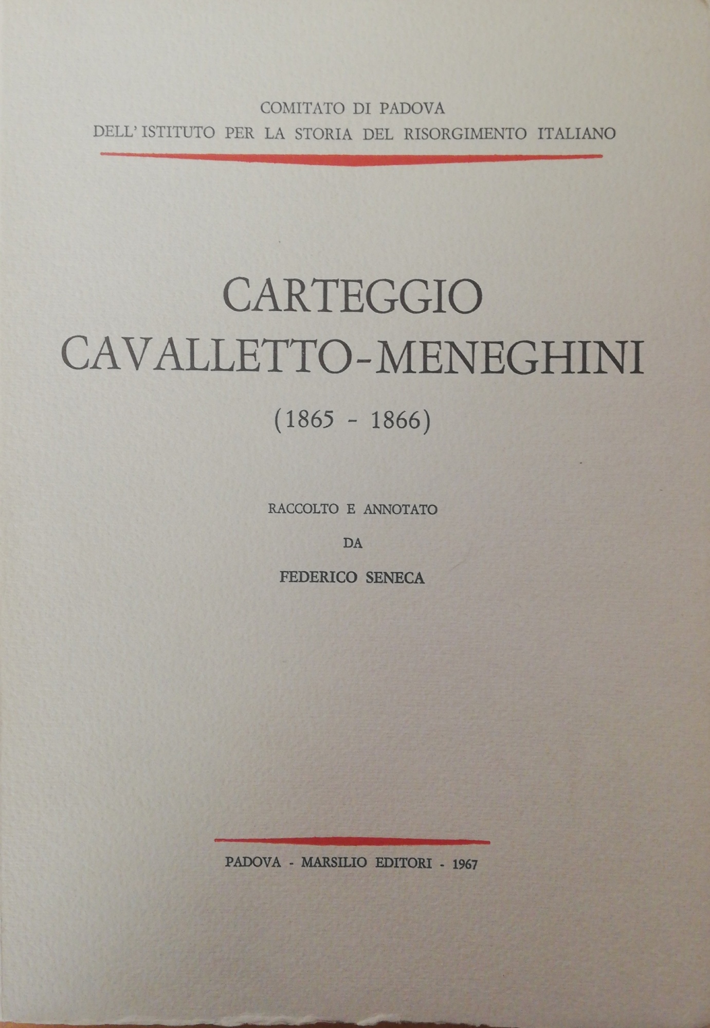 CARTEGGIO CAVALLETTO-MENEGHINI (1865-1866)