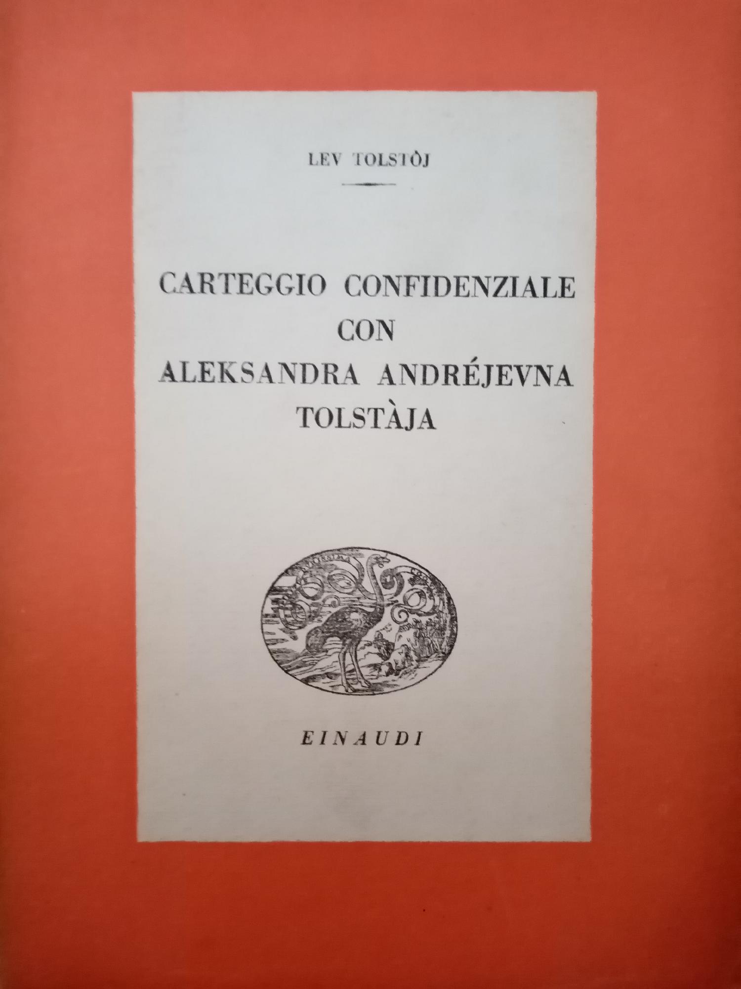 CARTEGGIO CONFIDENZIALE CON ALEKSANDRA ANDREJEVNA TOLSTAJA