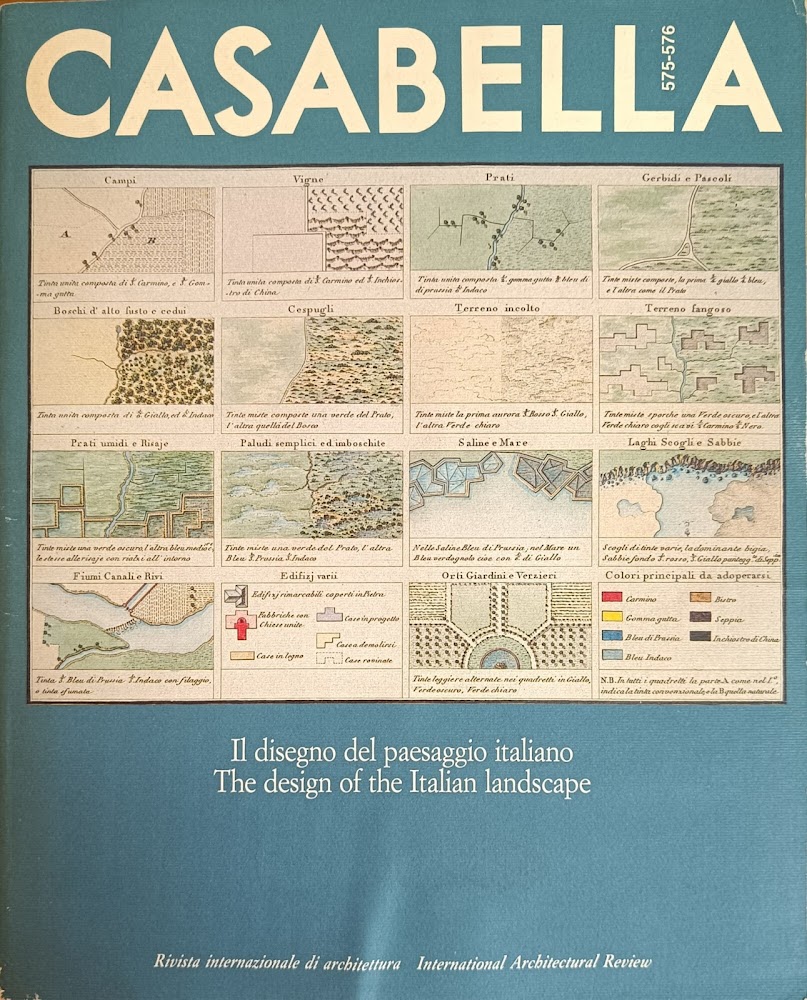 CASABELLA 575 - 576. IL DISEGNO DEL PAESAGGIO ITALIANO