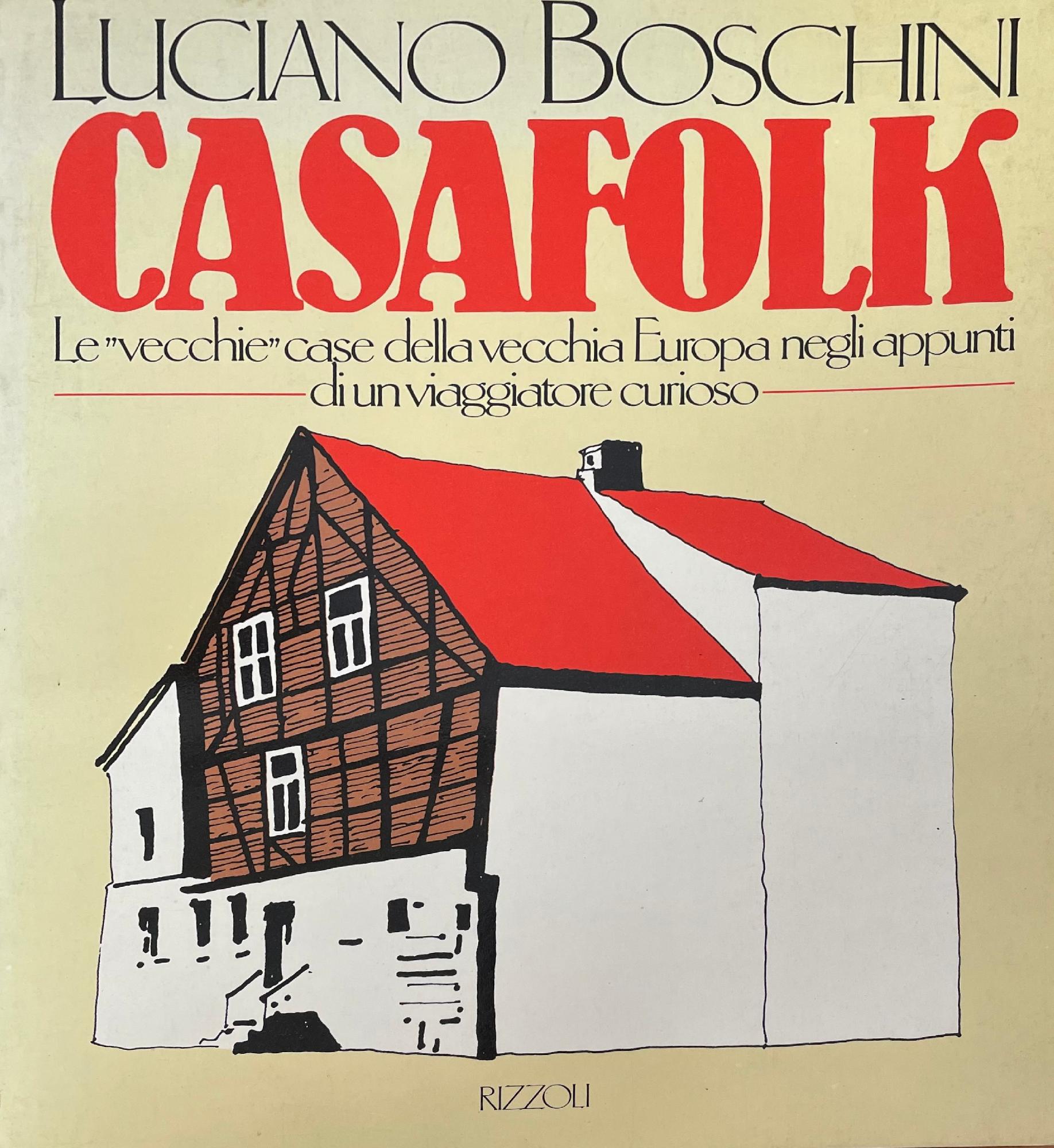 CASAFOLK. LE "VECCHIE" CASE DELLA VECCHIA EUROPA NEGLI APPUNTI DI …